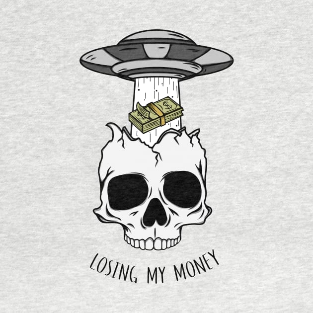 Losing My Money UFO Skull by White Name